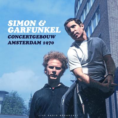 Simon & Garfunkel - Concertgebouw Amsterdam 1970's cover