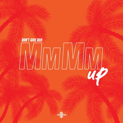 Mm Mm Up's cover