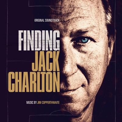 Finding Jack Charlton (Original Soundtrack)'s cover