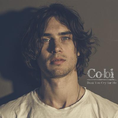 Don't You Cry For Me By Cobi's cover