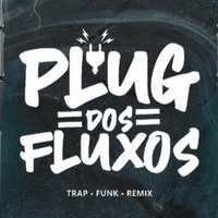 PLUG DOS FLUXOS's avatar cover