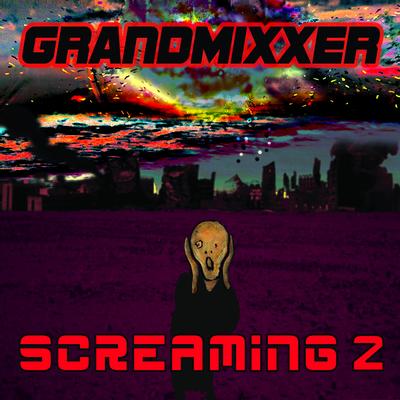 GRANDMIXXER's cover