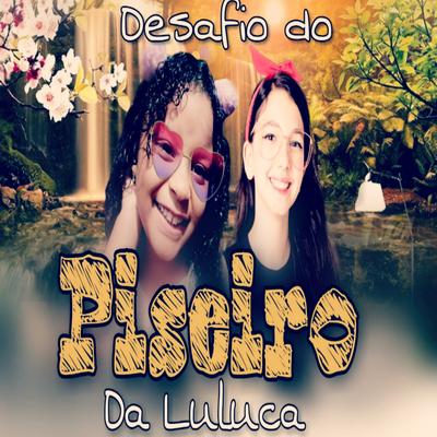 Desafio do Piseiro da Luluca's cover