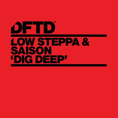 Dig Deep By Low Steppa, Saison's cover