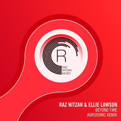 Beyond Time (Aurosonic Remix) By Ellie Lawson, Raz Nitzan's cover