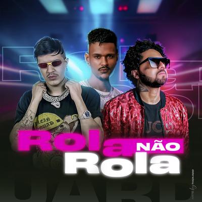 Rola Não Rola's cover