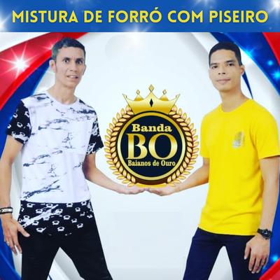 Mistura de Forró Com Piseiro's cover