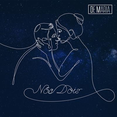 Nós Dois By De Maria's cover