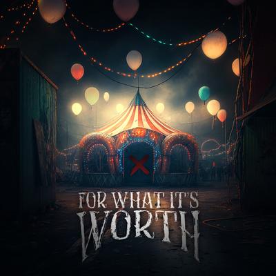 For What It's Worth By Silent Theory's cover