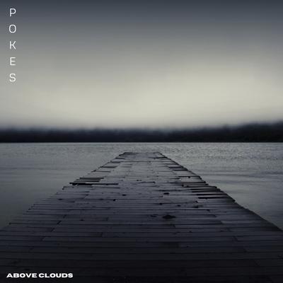 Above Clouds By Pokes's cover