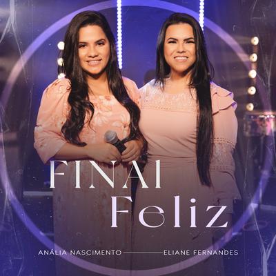 Final Feliz By Anália Nascimento, Eliane Fernandes's cover