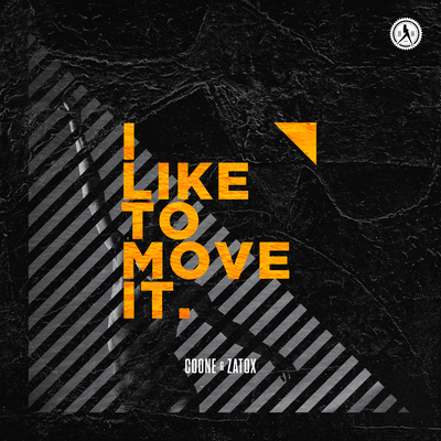 I Like To Move It By Zatox, Coone's cover