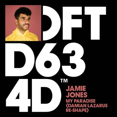 My Paradise (Damian Lazarus Extended Re-Shape) By Jamie Jones, Damian Lazarus's cover