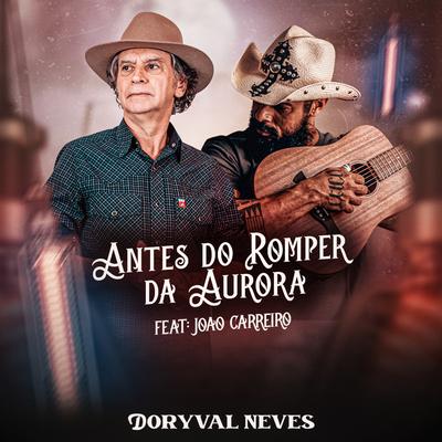 Antes do Romper da Aurora (feat. João Carreiro) (feat. João Carreiro)'s cover