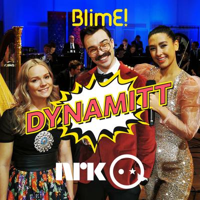 BlimE! – Dynamitt (KORK versjon) By Selma Ibrahim, Christopher Robin Omdahl, Elin Oskal, The Norwegian Radio Orchestra's cover