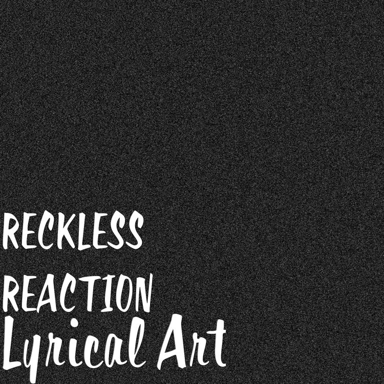 Reckless Reaction's avatar image