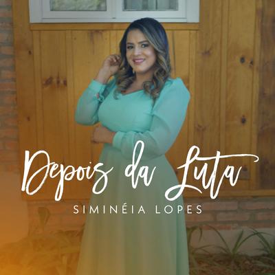 Depois da Luta By Siminéia Lopes's cover