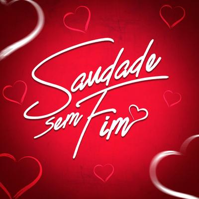 Saudade Sem Fim By Anna Catarina's cover