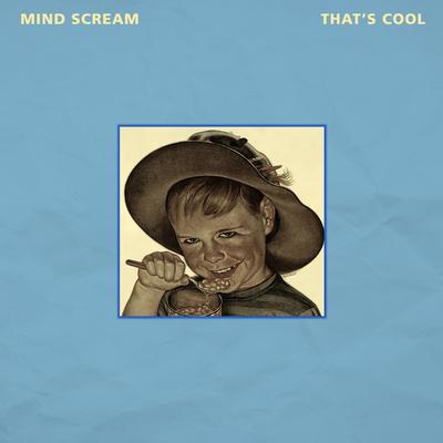 That's Cool By Mind Scream's cover