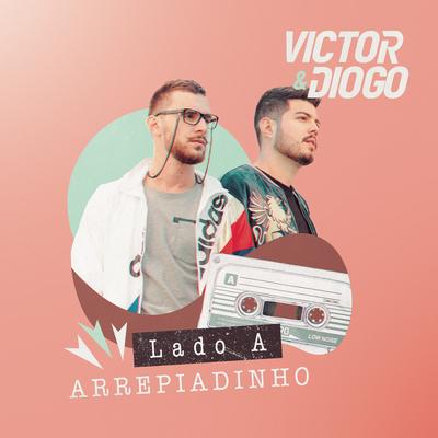 Arrepiadinho By Victor & Diogo's cover