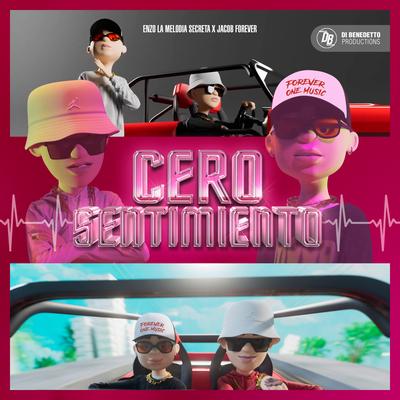 Cero Sentimiento By Enzo La Melodia Secreta, Jacob Forever's cover