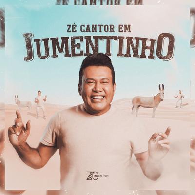 Jumentinho By Zé Cantor's cover