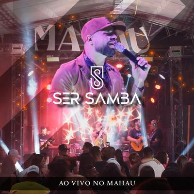 Você Subia (Ao vivo) By Ser Samba's cover