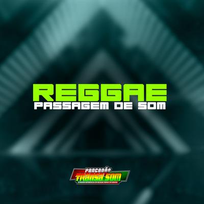 Reggae - Passagem de Som By Master Produções Remix's cover