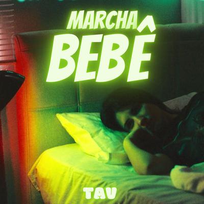 Marcha Bebê By Tav's cover