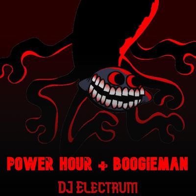 Power Hour + Boogieman By DJ OctJulio, Kloudz-mix's cover