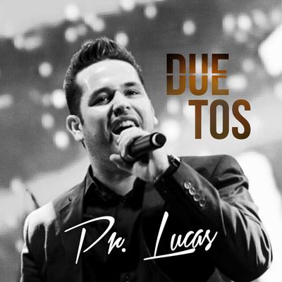 Deus é Deus By Pr. Lucas, Delino Marçal's cover