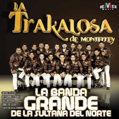 Mi Padrino el Diablo By Edwin Luna y La Trakalosa de Monterrey's cover