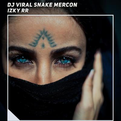 Dj Viral Snake Mercon's cover