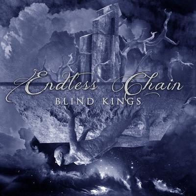 Blind Kings By Endless Chain's cover