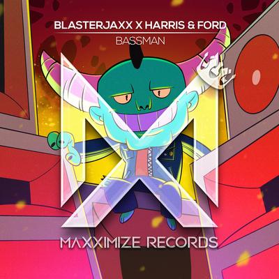 Bassman By Blasterjaxx, Harris & Ford's cover