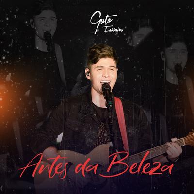 Antes da Beleza By Guto Ferreira's cover