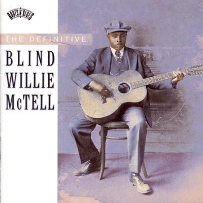 The Definitive Blind Willie McTell's cover