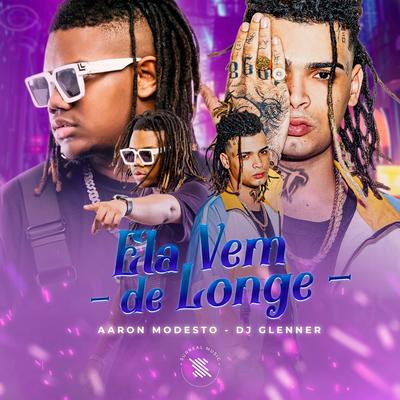 Ela Vem de Longe By Surreal, Aaron Modesto, DJ Glenner's cover