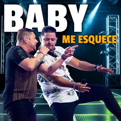 Baby Me Esquece (Ao Vivo) By Vitor e Gustavo's cover