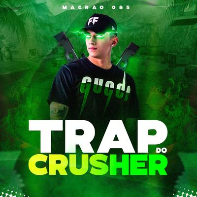 Trap do Crusher's cover