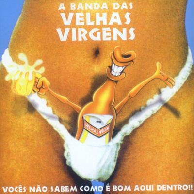 Não Vale Nada By Velhas Virgens's cover