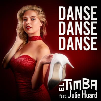 Danse Danse Danse (Groovy Edit) [feat. Julie Huard]'s cover