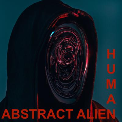 Abstract Alien By Human's cover