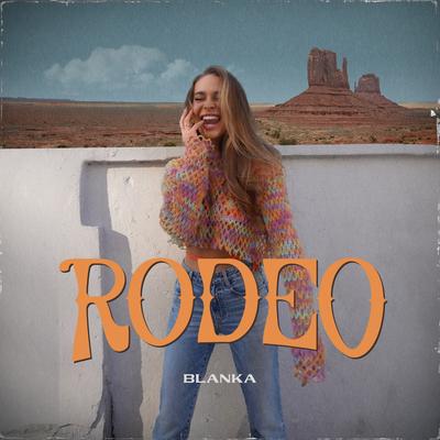 Rodeo By BLANKA's cover