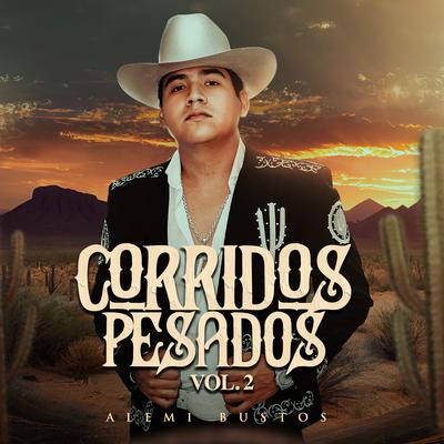 Corridos Pesados, Vol.2's cover