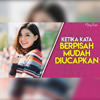 Ketika Kata Berpisah Mudah Diucapkan's cover