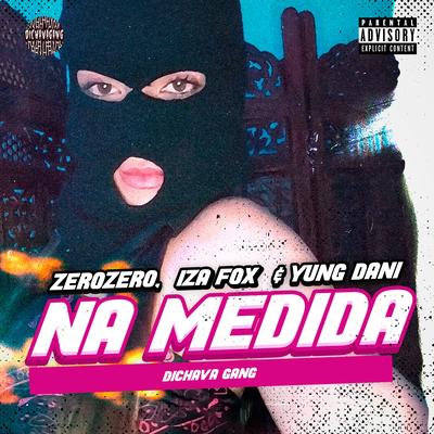 Na Medida (feat. Dichava Gang & Lozza Beat)'s cover