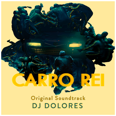 Carro Rei Original Soundtrack's cover