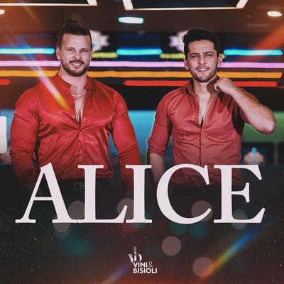 Alice By Vini e Bisioli's cover