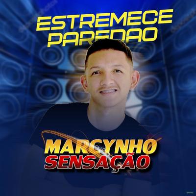 Ela Senta Senta By Marcynho Sensação's cover